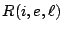 $ R(i,e,\ell)$